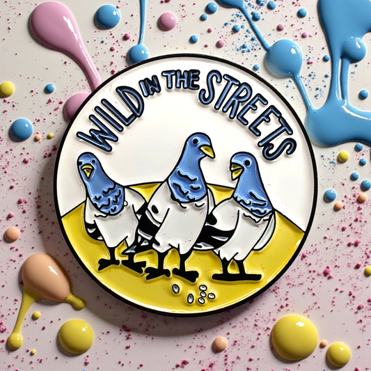 Wild In The Streets Pin